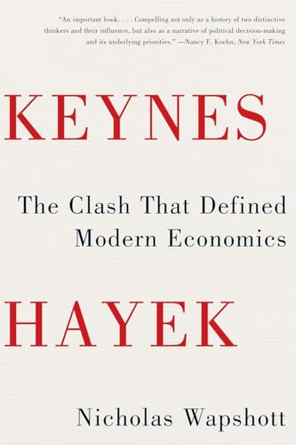 9780393343632: Keynes Hayek: The Clash that Defined Modern Economics