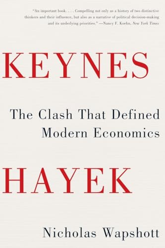 9780393343632: Keynes Hayek: The Clash That Defined Modern Economics