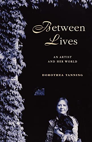 Stock image for Between Lives: An Artist and Her World for sale by WorldofBooks