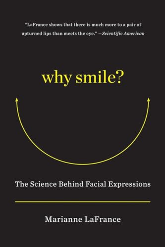 Beispielbild fr Why Smile?: The Science Behind Facial Expressions zum Verkauf von Seattle Goodwill