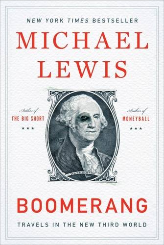 Boomerang: Travels in the New Third World - Lewis, Michael