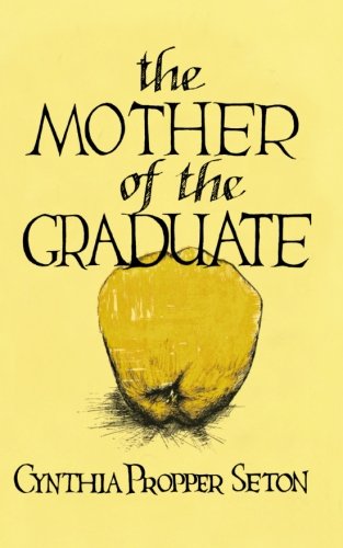 Imagen de archivo de The Mother of the Graduate a la venta por Big River Books