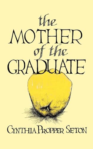 Stock image for The Mother of the Graduate for sale by Big River Books