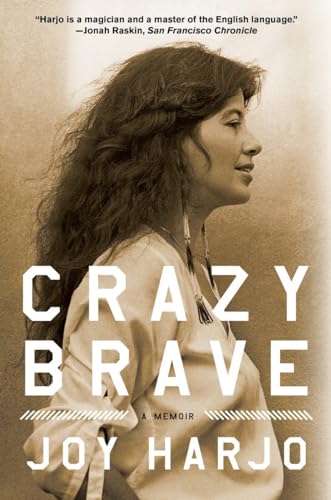 Stock image for Crazy Brave: A Memoir for sale by Goodwill