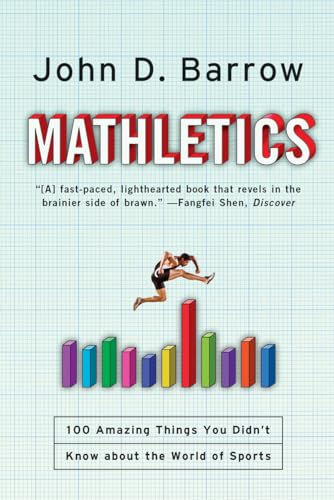 Beispielbild fr Mathletics: 100 Amazing Things You Didn't Know about the World of Sports zum Verkauf von SecondSale