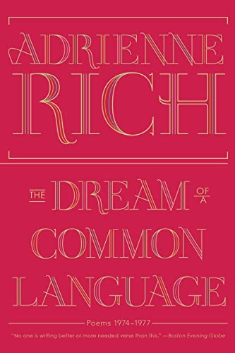 Beispielbild fr The Dream of a Common Language Poems 1974 - 1977 zum Verkauf von Better World Books
