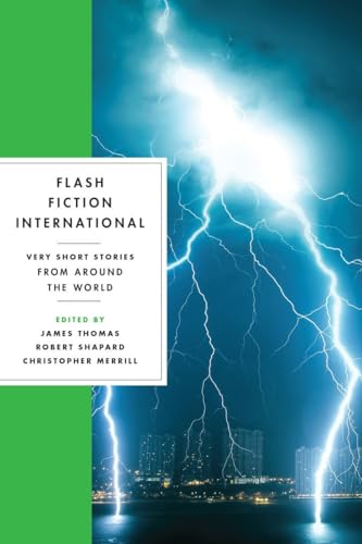 Beispielbild fr Flash Fiction International: Very Short Stories from Around the World zum Verkauf von BooksRun