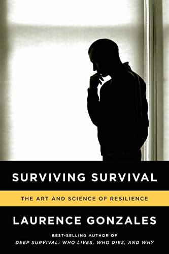 Beispielbild fr Surviving Survival: The Art and Science of Resilience zum Verkauf von SecondSale