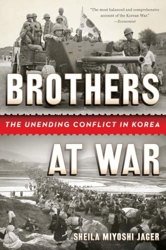 Beispielbild fr Brothers at War : The Unending Conflict in Korea zum Verkauf von Better World Books