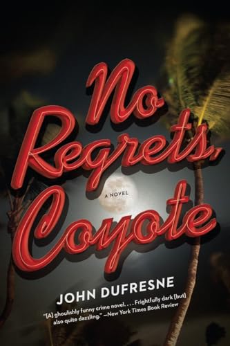 Beispielbild fr No Regrets Coyote : A Novel zum Verkauf von Better World Books