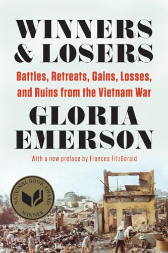 Stock image for Winners & Losers: Battles, Retreats, Gains, Losses, and Ruins from the Vietnam War for sale by Wonder Book