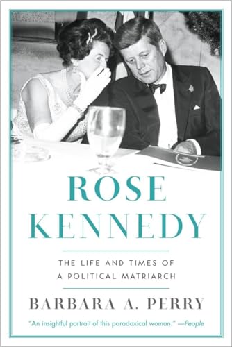 Beispielbild fr Rose Kennedy: The Life and Times of a Political Matriarch zum Verkauf von Wonder Book