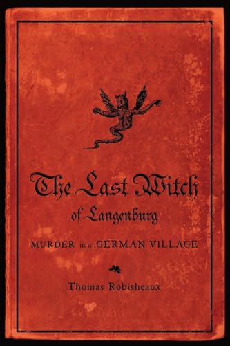 9780393349689: The Last Witch of Langenburg: Murder in a German Village