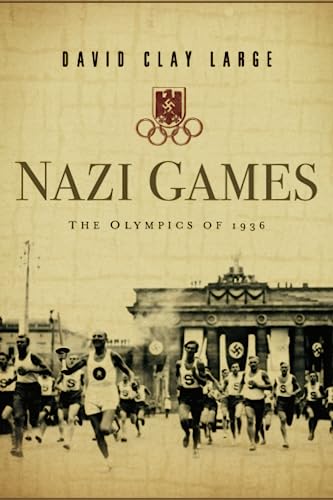 Imagen de archivo de Nazi Games : The Olympics Of 1936 a la venta por Better World Books
