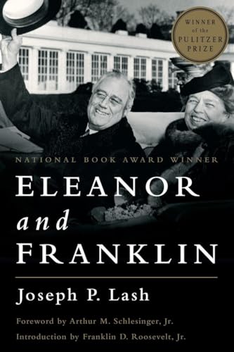 Beispielbild fr Eleanor and Franklin: The Story of Their Relationship, Based on Eleanor Roosevelt's Private Papers zum Verkauf von WorldofBooks