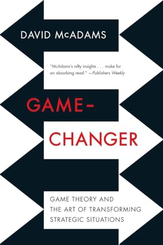 Imagen de archivo de Game-Changer: Game Theory and the Art of Transforming Strategic Situations a la venta por HPB Inc.