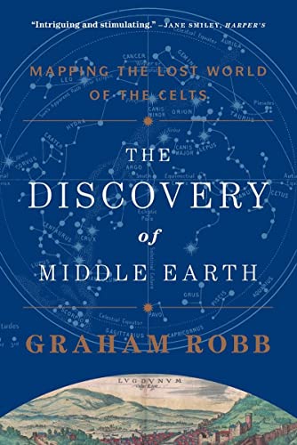 9780393349924: The Discovery of Middle Earth: Mapping the Lost World of the Celts