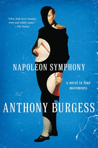 9780393350159: Napoleon Symphony: A Novel in Four Movements
