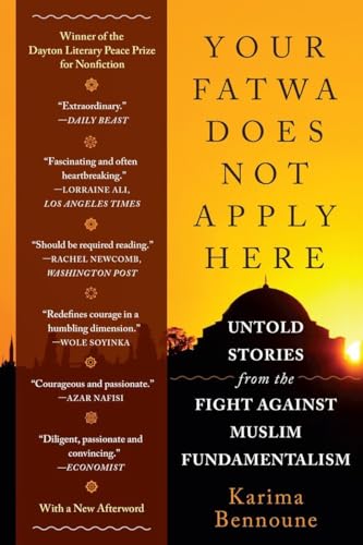 

Your Fatwa Does Not Apply Here: Untold Stories from the Fight Against Muslim Fundamentalism [Soft Cover ]