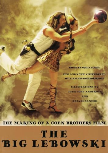 Beispielbild fr The Big Lebowski " The Making of a Coen Brothers Film zum Verkauf von AwesomeBooks