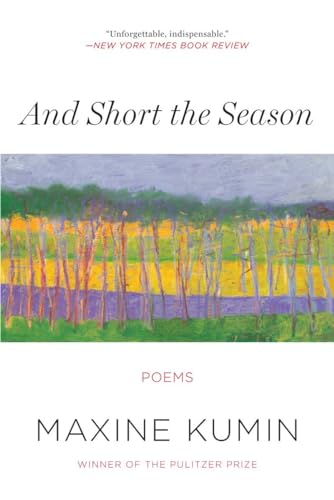 9780393351187: And Short the Season: Poems