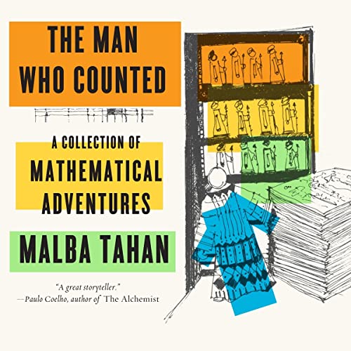 Stock image for The Man Who Counted: A Collection of Mathematical Adventures for sale by SecondSale