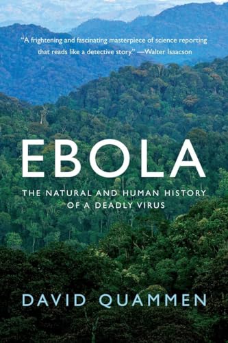 9780393351552: Ebola: The Natural and Human History of a Deadly Virus
