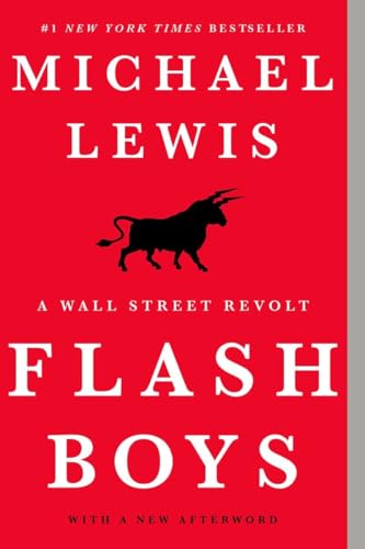 Stock image for Flash Boys: A Wall Street Revolt for sale by SecondSale