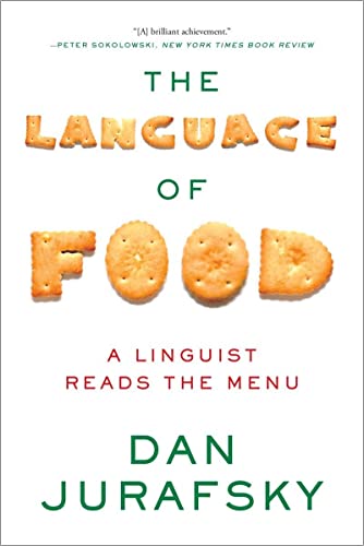 9780393351620: The Language of Food: A Linguist Reads the Menu
