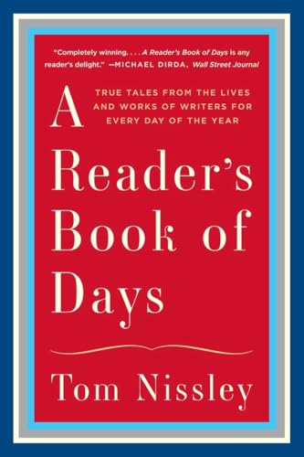 9780393351699: A Reader's Book of Days: True Tales from the Lives and Works of Writers for Every Day of the Year