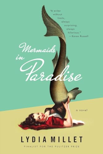 Stock image for Mermaids in Paradise: A Novel for sale by Wonder Book