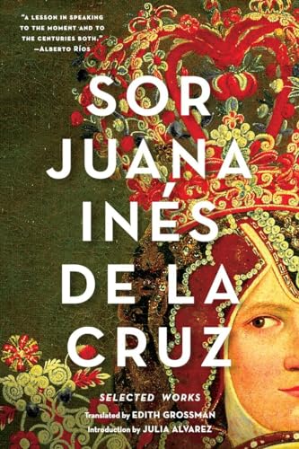 Stock image for Sor Juana Ins de la Cruz: Selected Works for sale by New Legacy Books