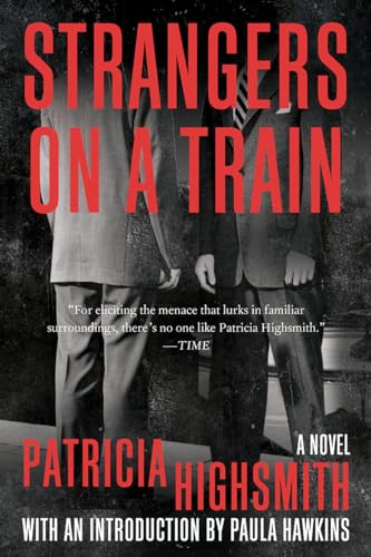 9780393351934: Strangers on a Train – A Novel