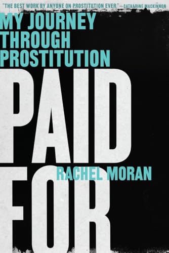 9780393351972: Paid For – My Journey Through Prostitution