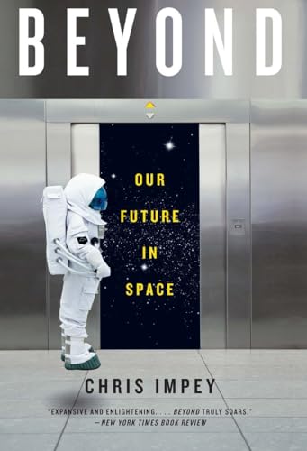 9780393352153: Beyond: Our Future in Space