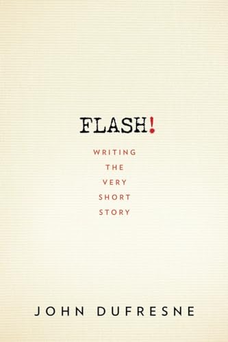 Stock image for Flash!: Writing the Very Short Story for sale by ThriftBooks-Atlanta