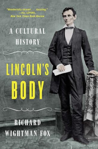 Stock image for Lincoln's Body: A Cultural History for sale by Wonder Book