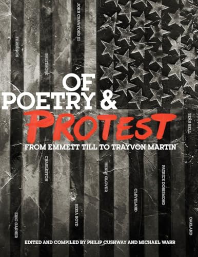 Stock image for Of Poetry and Protest : From Emmett till to Trayvon Martin for sale by Better World Books
