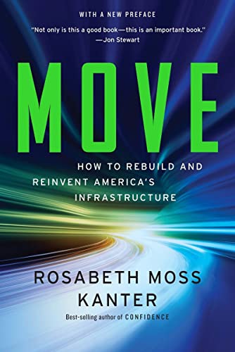 Stock image for Move: How to Rebuild and Reinvent America's Infrastructure for sale by Wonder Book