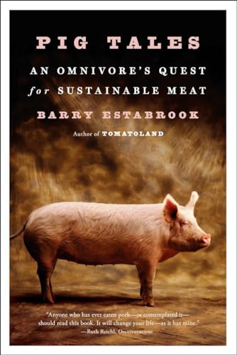 Beispielbild fr Pig Tales: An Omnivore's Quest for Sustainable Meat zum Verkauf von Powell's Bookstores Chicago, ABAA
