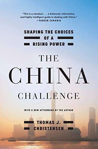 Imagen de archivo de The China Challenge: Shaping the Choices of a Rising Power a la venta por BookHolders