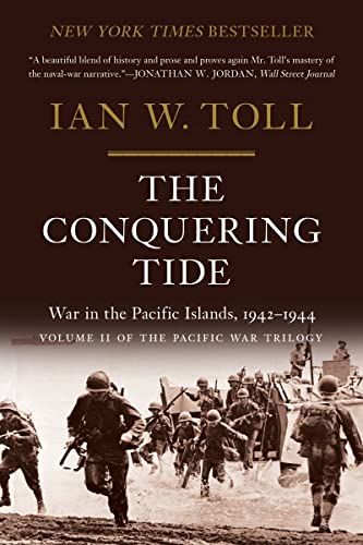 Stock image for The Conquering Tide: War in the Pacific Islands, 19421944 (The Pacific War Trilogy, 2) for sale by Seattle Goodwill