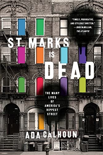 9780393353303: ST. MARKS IS DEAD: The Many Lives of America's Hippest Street