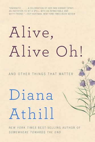 Beispielbild fr Alive, Alive Oh!: And Other Things That Matter zum Verkauf von Wonder Book