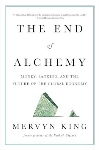 9780393353570: The End of Alchemy - Money, Banking, and the Future of the Global Economy