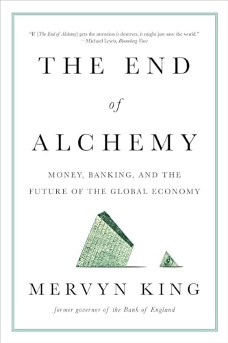 9780393353570: The End of Alchemy: Money, Banking, and the Future of the Global Economy