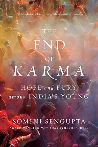 9780393353600: The End of Karma: Hope and Fury Among India's Young