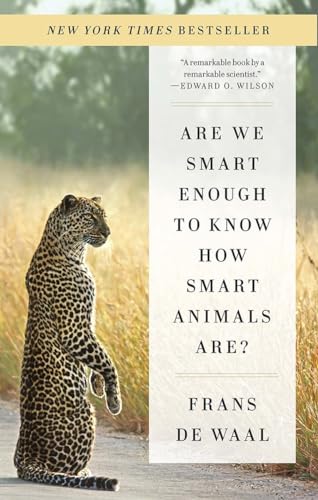 Imagen de archivo de Are We Smart Enough to Know How Smart Animals Are? a la venta por Goodwill Books