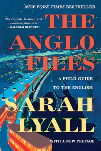 Beispielbild fr The Anglo Files  " A Field Guide to the English zum Verkauf von WorldofBooks