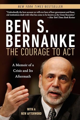 Imagen de archivo de Courage to Act: A Memoir of a Crisis and Its Aftermath a la venta por Your Online Bookstore
